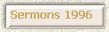 Sermons for 1996